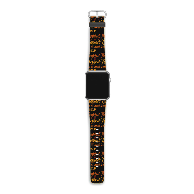 Slp Thankful Blessed And Kind Of A Mess Thanksgiving Fall Apple Watch Band | Artistshot