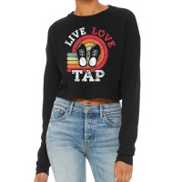 Live Love Tap Dance Dancer Distressed Retro Vintage Style-s3j3c Cropped Sweater | Artistshot