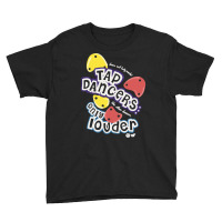 Loud Tap Dancers Youth Tee | Artistshot