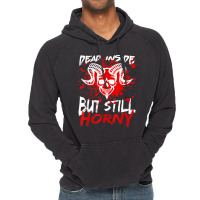 Dead Inside But Still Horny Skull Vintage Hoodie | Artistshot