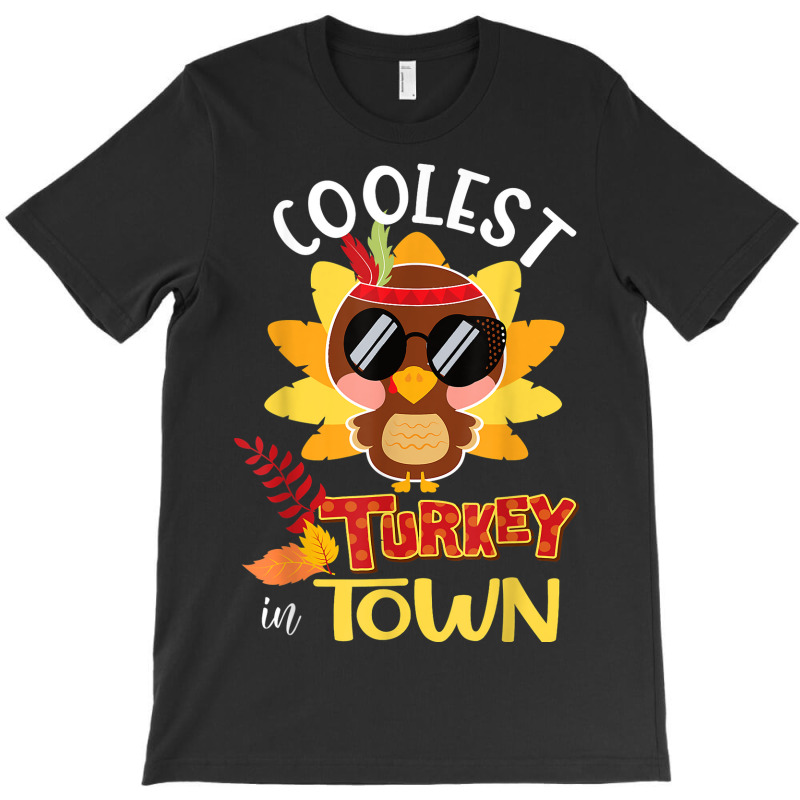 Funny Thanksgiving Day Boys Kids Girl Coolest Turkey In Town T-shirt | Artistshot