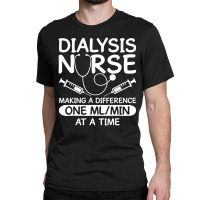 Dialysis Technician Men Women Nursing Tech Humor Fan Classic T-shirt | Artistshot