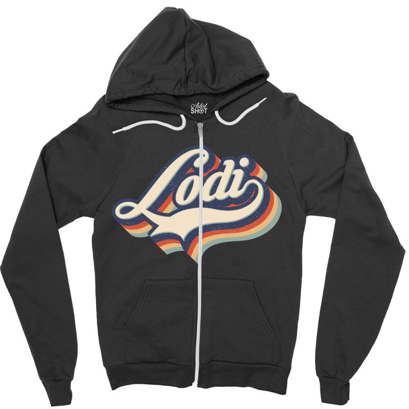 I Love Lodi City Usa Retro Vintage Zipper Hoodie | Artistshot