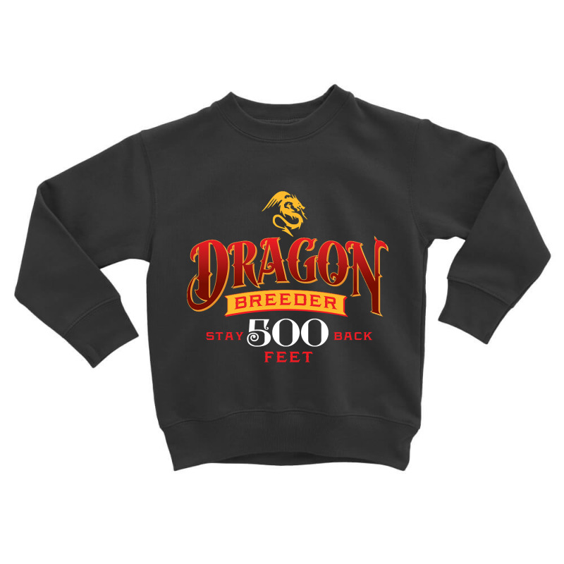 Dragon Breeder Toddler Sweatshirt by Koenig Bridget | Artistshot