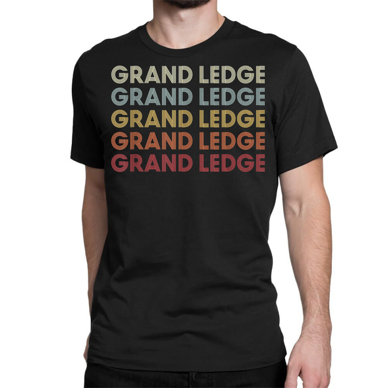 Grand Ledge Michigan Grand Ledge Mi Retro Vintage Text Classic T-shirt | Artistshot