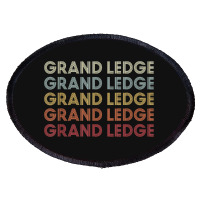 Grand Ledge Michigan Grand Ledge Mi Retro Vintage Text Oval Patch | Artistshot