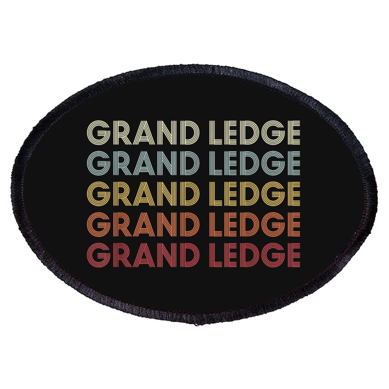 Grand Ledge Michigan Grand Ledge Mi Retro Vintage Text Oval Patch | Artistshot