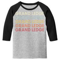 Grand Ledge Michigan Grand Ledge Mi Retro Vintage Text Youth 3/4 Sleeve | Artistshot