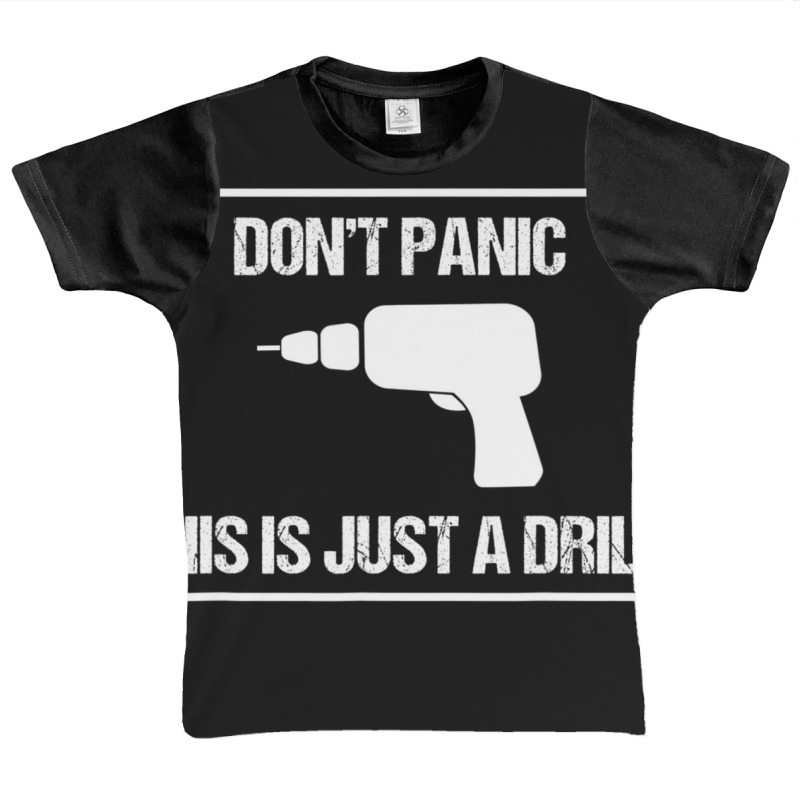 Don't Panic This Is Not A Drill Tool Joke Sarcastic Graphic Youth T-shirt | Artistshot