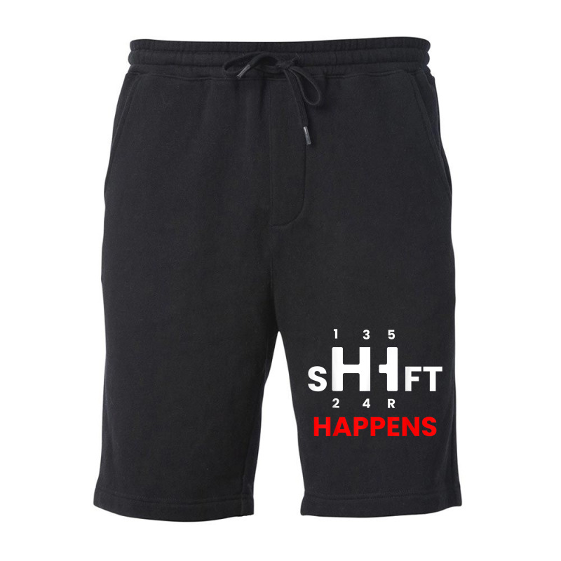 Car Guy   Shift Happens   Manual Transmission T Shirt Fleece Short by cm-arts | Artistshot