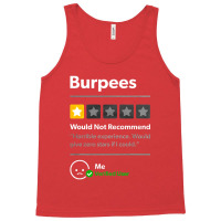 Burpees Do Not Recommend 1 Star Rating Funny Gym Workout Tank Top | Artistshot