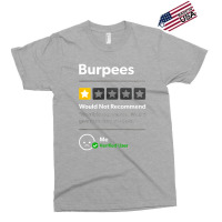 Burpees Do Not Recommend 1 Star Rating Funny Gym Workout Exclusive T-shirt | Artistshot