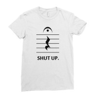 Shut Up By Music Notation Ladies Fitted T-shirt | Artistshot