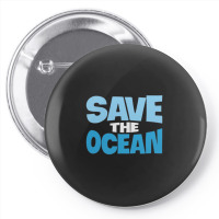 Save The Ocean Pin-back Button | Artistshot