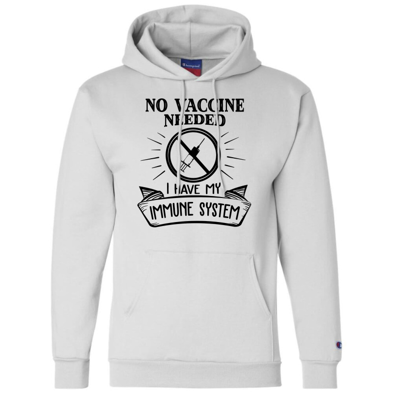 No Vaccine Needed Champion Hoodie by cm-arts | Artistshot