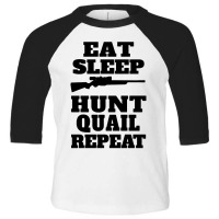 Funny Quail Hunting Toddler 3/4 Sleeve Tee | Artistshot