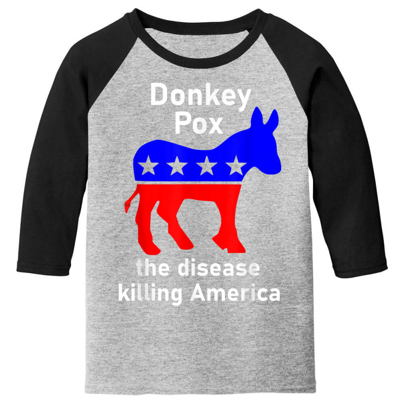 Donkey Pox Donkey Political Funny Satire Youth 3/4 Sleeve | Artistshot