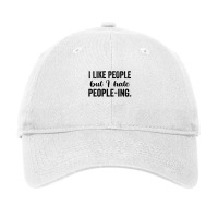 I Like People But I Hate People Ing Adjustable Cap | Artistshot