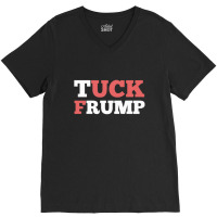 Tuck Frump Funny Anti President Design V-neck Tee | Artistshot