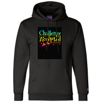 Challenge Accepted Champion Hoodie | Artistshot