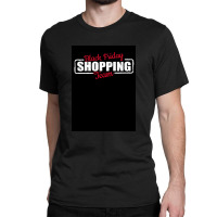 Black Friday Shopping Team   Red White Classic T-shirt | Artistshot