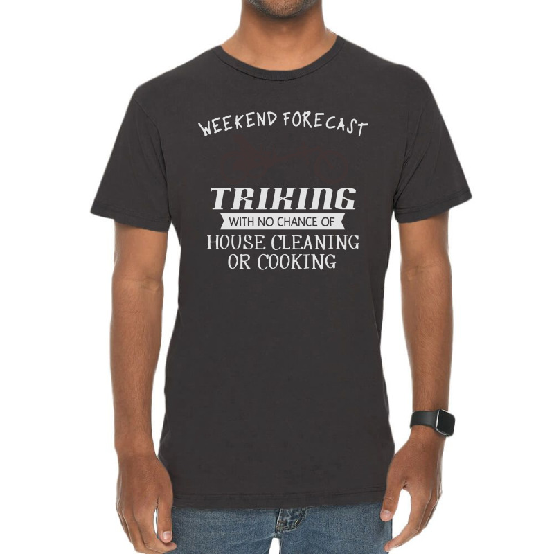 Weekend Forecast Vintage T-Shirt by helgasa | Artistshot