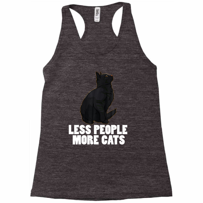 Less People More Black Cat Funny Pet Lover Men Dark Cat Racerback Tank by arabianartyom | Artistshot