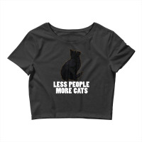 Less People More Black Cat Funny Pet Lover Men Dark Cat Crop Top | Artistshot