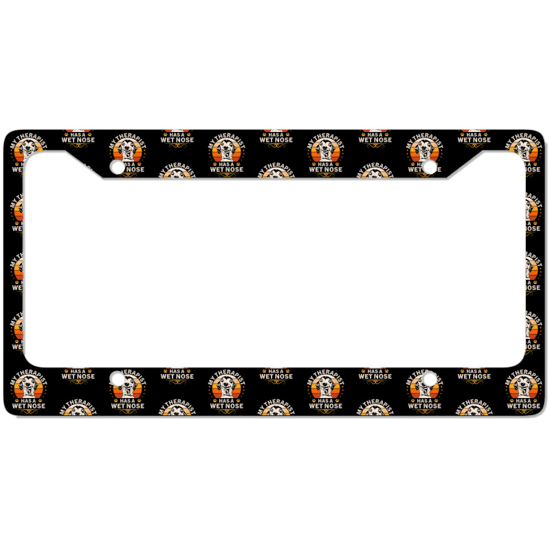 My Therapist Has A Wet Nose Italian Greyhound Dog Vintage License Plate Frame by PecorelliMatalyn1992 | Artistshot