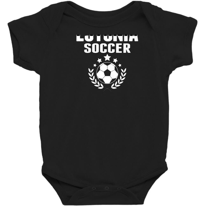 Proud Estonia Soccer Lovers Jersey - Estonian Football Fans Baby Bodysuit | Artistshot