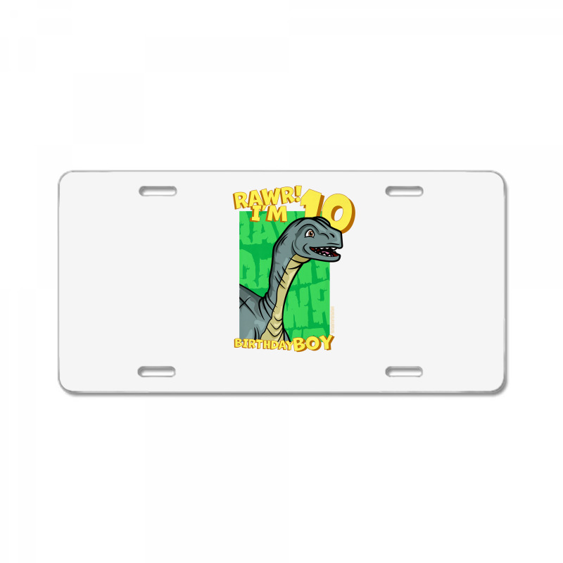 Rawr! I'm 10 Birthday Boys 10th Birthday Dino Mussaurus License Plate | Artistshot