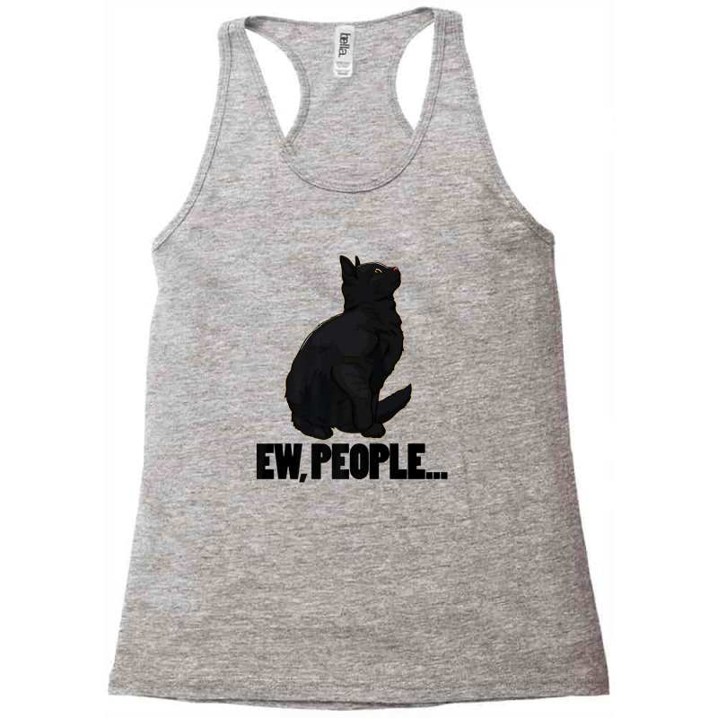 Ew People ... Black Cat Funny Pet Lover Men Dark Cat Racerback Tank by katharinemcmichael90 | Artistshot