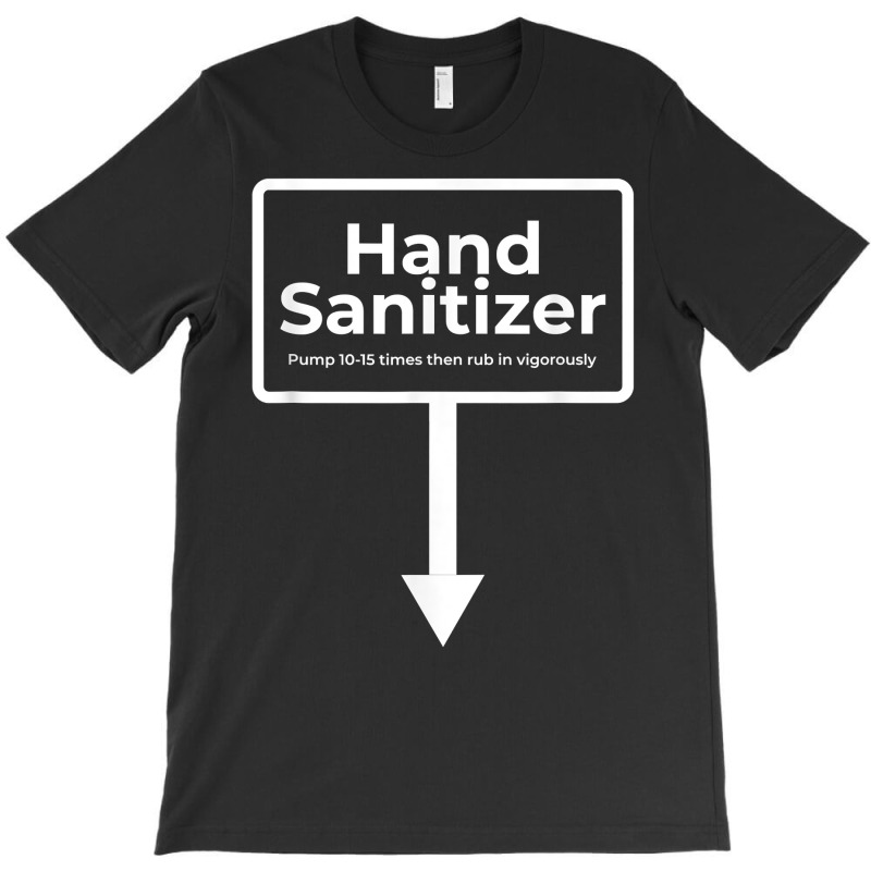 Hand Sanitizer   Funny Adult Humour Christmas Gag Gift T Shirt T-Shirt by cm-arts | Artistshot