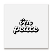 I Come In Peace Metal Print Square | Artistshot