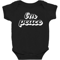 I Come In Peace  I'm Peace Baby Bodysuit | Artistshot