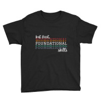 But First Foundational Skills Phonemic Awareness Premium T Shirt Youth Tee | Artistshot