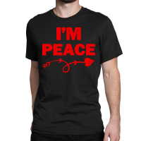 I'm Peace Apparels Funny Couple's Matching Classic T-shirt | Artistshot