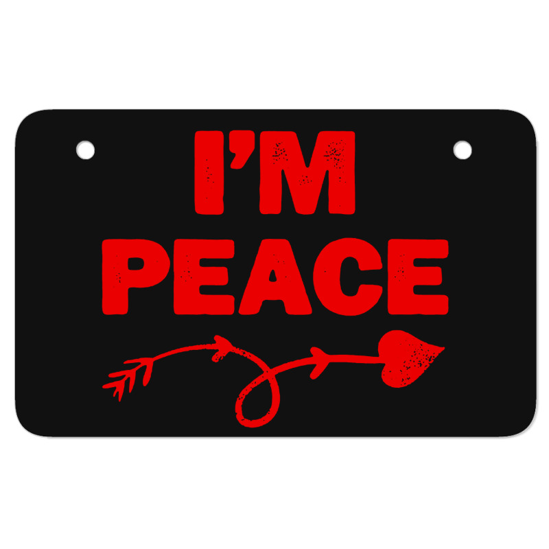 I'm Peace Apparels Funny Couple's Matching Atv License Plate | Artistshot