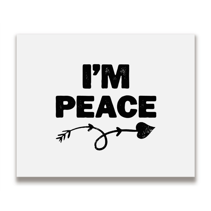 I'm Peace Apparels Funny Couple's Matching Metal Print Horizontal | Artistshot