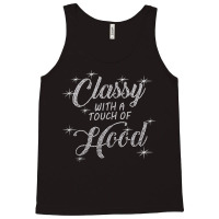 Classy With A Touch Of Hood Rhinestones Design For Girl Tank Top Tank Top | Artistshot