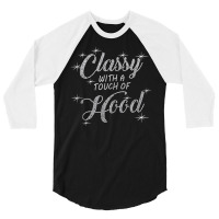 Classy With A Touch Of Hood Rhinestones Design For Girl Tank Top 3/4 Sleeve Shirt | Artistshot