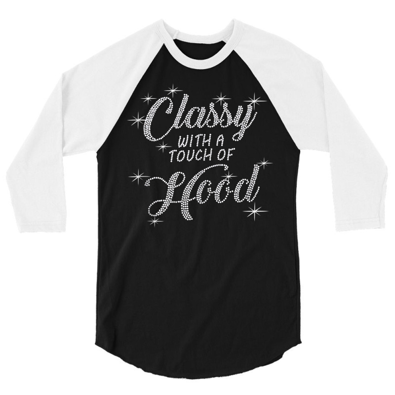 Classy With A Touch Of Hood Rhinestones Design For Girl Tank Top 3/4 Sleeve Shirt by cm-arts | Artistshot