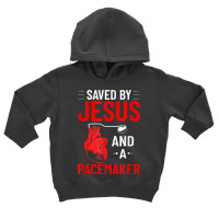 Saved By Jesus And A Pacemaker Heart Disease Awareness Funny T Shirt Toddler Hoodie | Artistshot