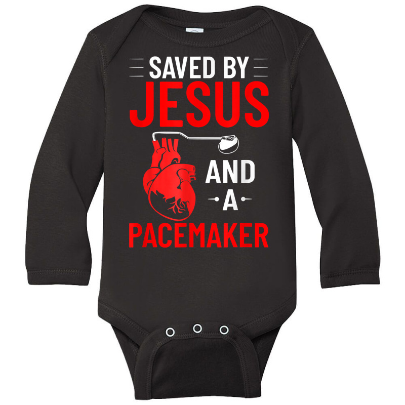 Saved By Jesus And A Pacemaker Heart Disease Awareness Funny T Shirt Long Sleeve Baby Bodysuit | Artistshot