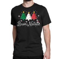 Buon Natale Italian Christmas Tree   Xmas Pullover Hoodie Classic T-shirt | Artistshot