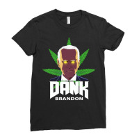 Dank Brandon Joe Biden Cannabis Legalization Premium T Shirt Ladies Fitted T-shirt | Artistshot