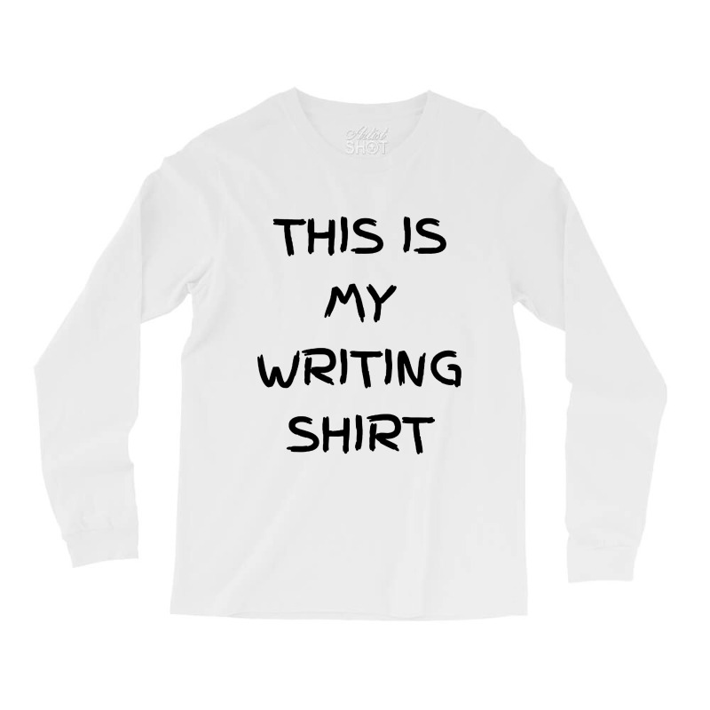 This Is My Writing Long Sleeve Shirts by Modena art | Artistshot