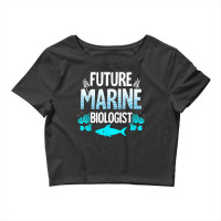 Future Marine Biologist Gift For Kids Teens Funny Biology T Shirt Crop Top | Artistshot