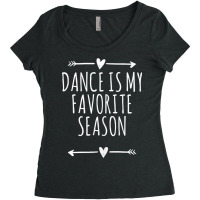 Love Arrows Hearts Funny Dance Is My Favorite Season Tank Top Women's Triblend Scoop T-shirt | Artistshot