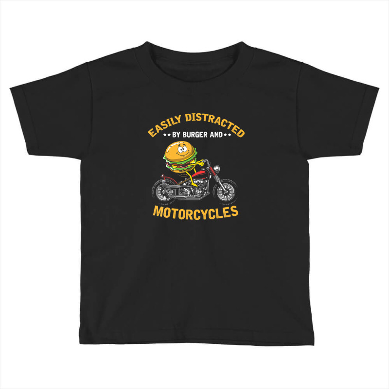 Easily Distracted By Burger And Motorcycles, Biker Dad Toddler T-shirt by beastonkriss | Artistshot